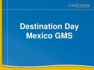 Destination Day Mexico GMS