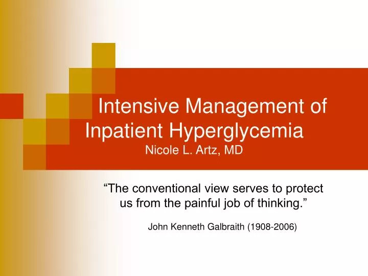 intensive management of inpatient hyperglycemia nicole l artz md