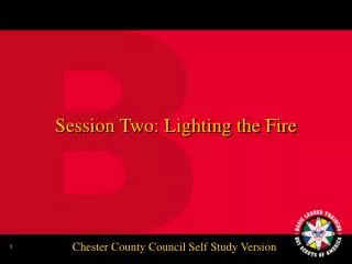 Session Two: Lighting the Fire