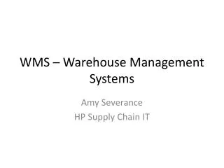 WMS – Warehouse Management Systems