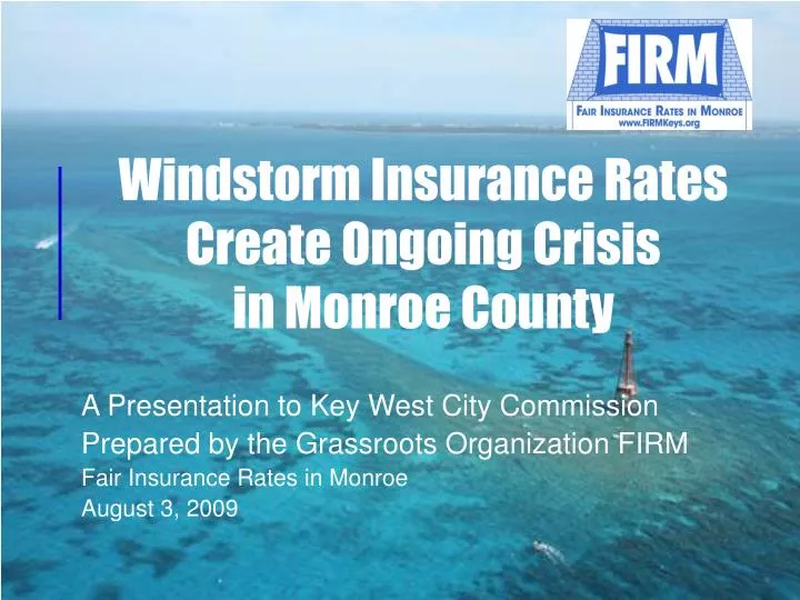 windstorm insurance rates create ongoing crisis in monroe county