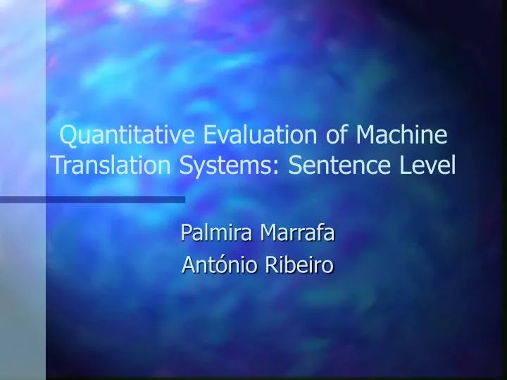 quantitative evaluation of machine translation systems sentence level