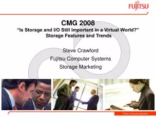 CMG 2008 “Is Storage and I/O Still Important in a Virtual World?” Storage Features and Trends