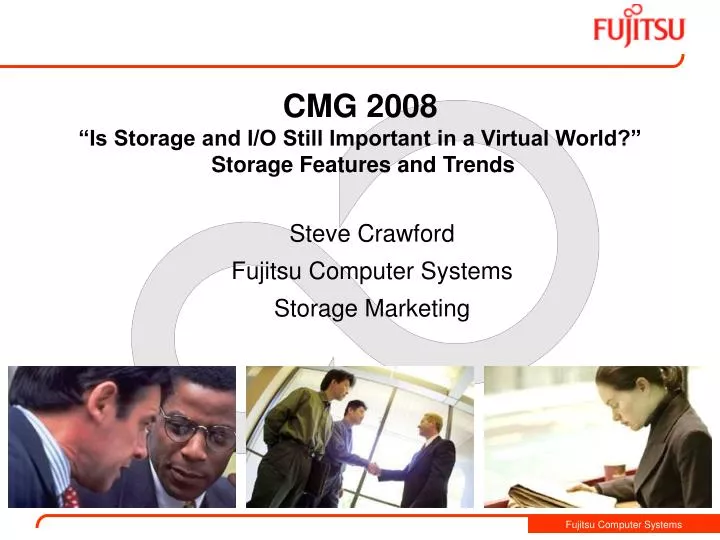cmg 2008 is storage and i o still important in a virtual world storage features and trends