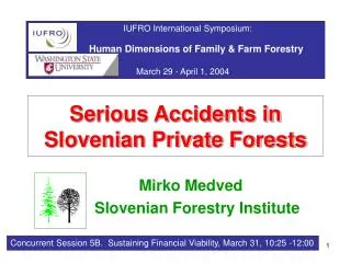 Serious Accidents in Slovenian Private Forests