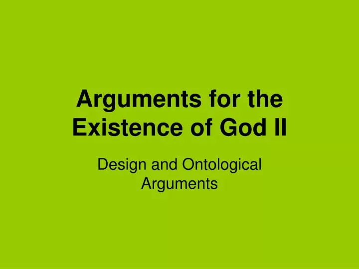 arguments for the existence of god ii