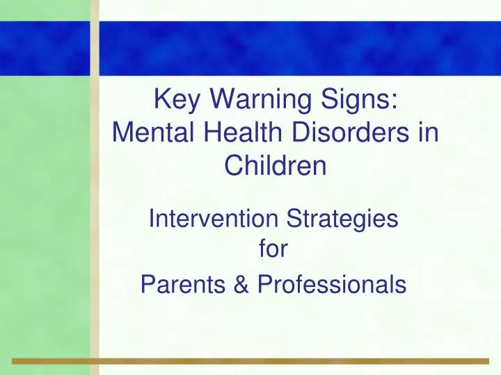 key warning signs mental health disorders in children