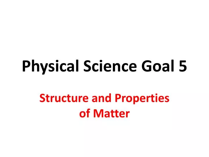 physical science goal 5
