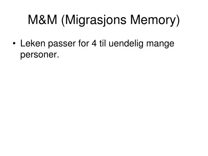 m m migrasjons memory