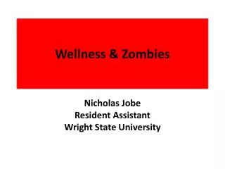 Wellness &amp; Zombies