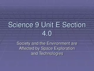 Science 9 Unit E Section 4.0