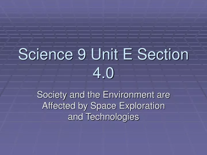 science 9 unit e section 4 0