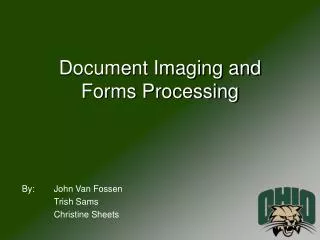 Document Imaging and Forms Processing