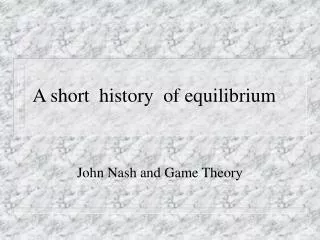 A short history of equilibrium
