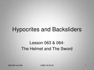 Hypocrites and Backsliders