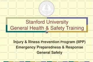 Stanford University General Health &amp; Safety Training