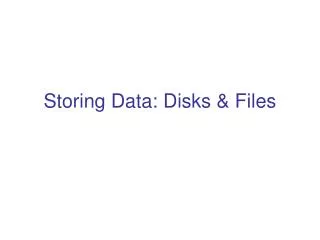 Storing Data: Disks &amp; Files