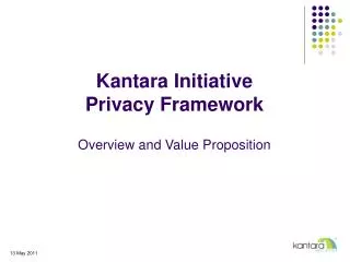 Kantara Initiative Privacy Framework Overview and Value Proposition