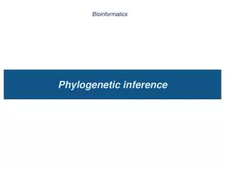 Phylogenetic inference