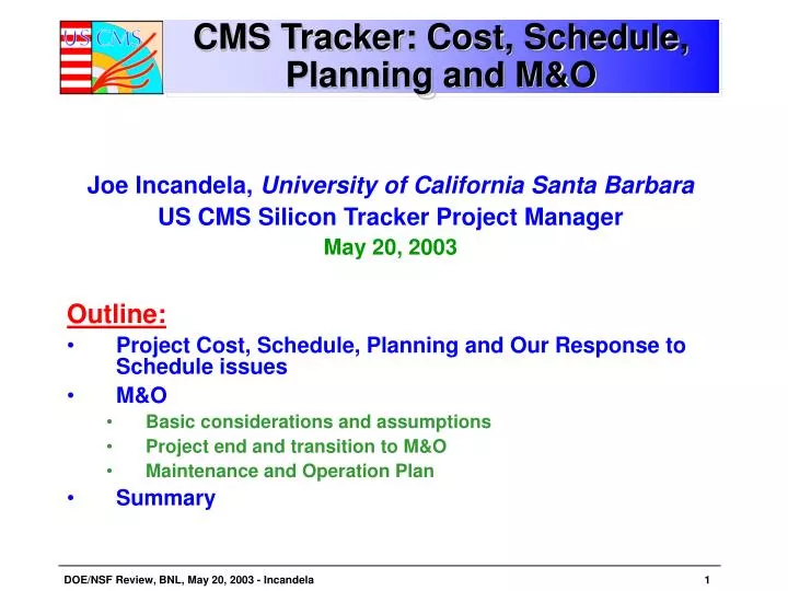 cms tracker cost schedule planning and m o