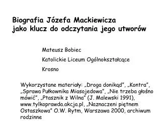 Biografia Józefa Mackiewicza jako klucz do odczytania jego utworów