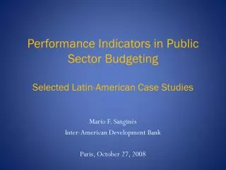 Performance Indicators in Public Sector Budgeting Selected Latin-American Case Studies