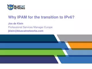 Why IPAM for the transition to IPv6?