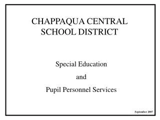 CHAPPAQUA CENTRAL SCHOOL DISTRICT