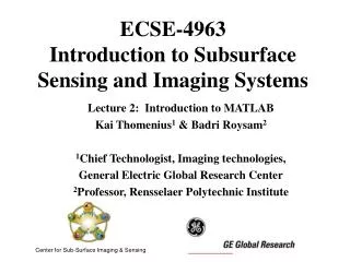 ECSE-4963 Introduction to Subsurface Sensing and Imaging Systems
