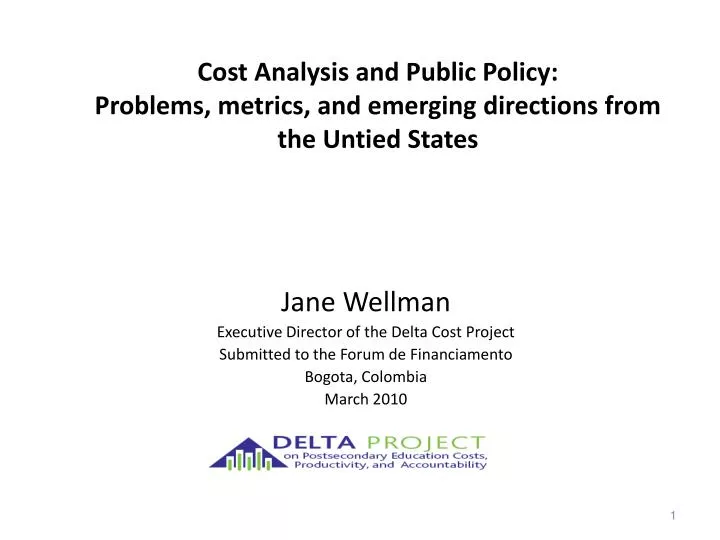 cost analysis and public policy problems metrics and emerging directions from the untied states