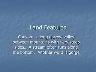 Land Features