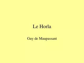le horla