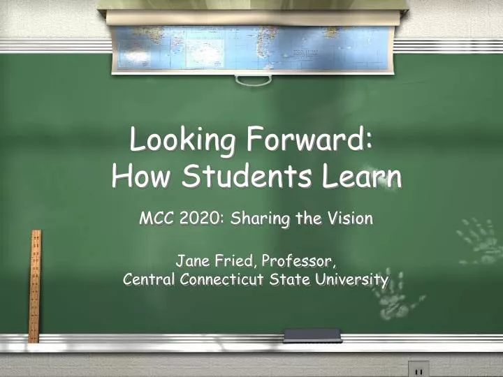 looking forward how students learn