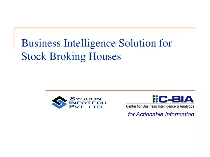 business intelligence solution for stock broking houses