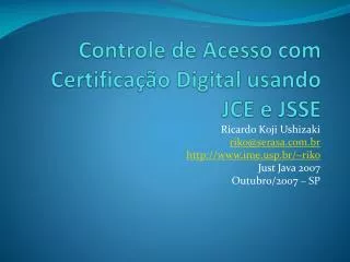 Controle de Acesso com Certificação Digital usando JCE e JSSE