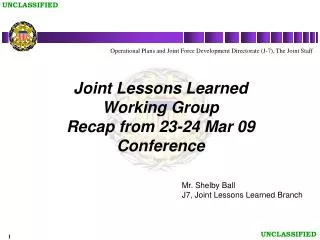 Joint Lessons Learned Working Group Recap from 23-24 Mar 09 Conference
