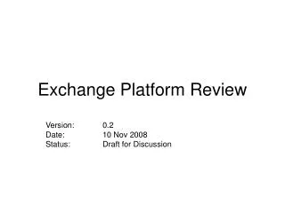 Exchange Platform Review