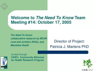 Welcome to The Need To Know Team Meeting #14: October 17, 2005