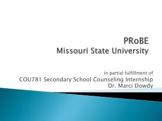 PRoBE Missouri State University