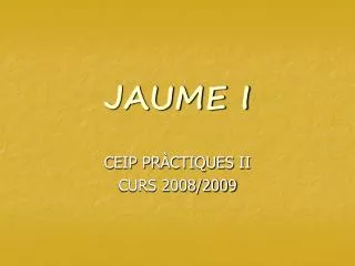 jaume i