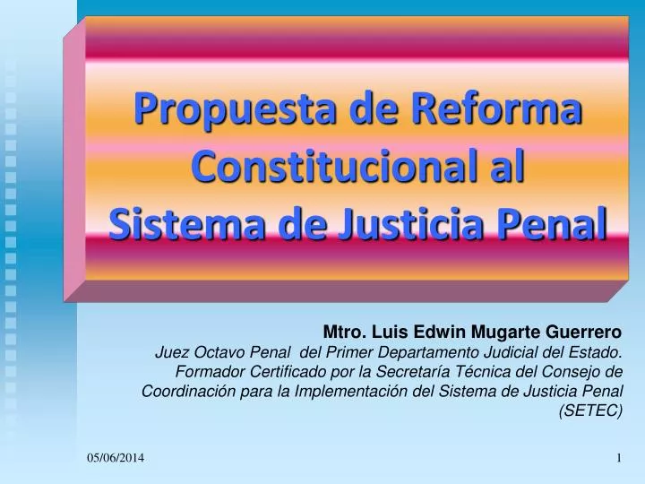 propuesta de reforma constitucional al sistema de justicia penal