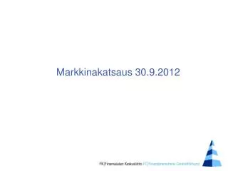 Markkinakatsaus 30.9.2012