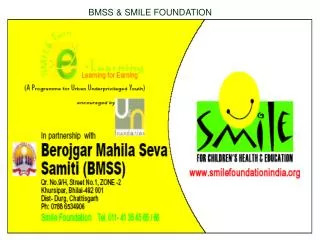 BMSS &amp; SMILE FOUNDATION