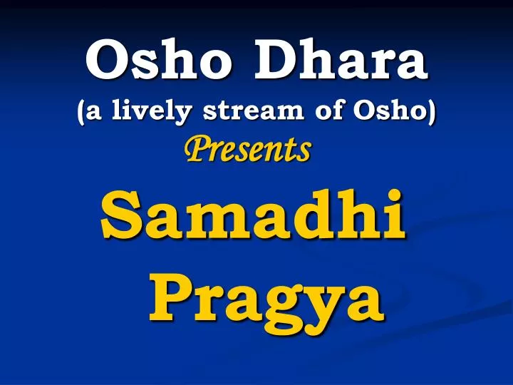 osho dhara a lively stream of osho