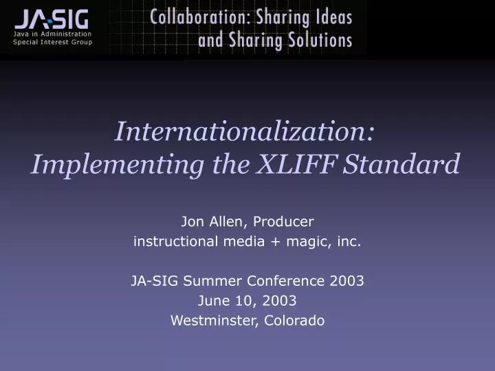 internationalization implementing the xliff standard
