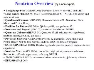 Neutrino Overview (by a non-expert)