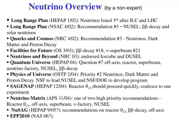 neutrino overview by a non expert