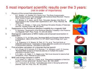 5 most important scientific results over the 3 years: (not in order of importance)