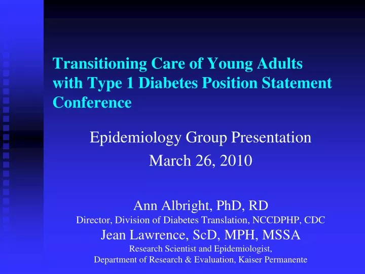 transitioning care of young adults with type 1 diabetes position statement conference