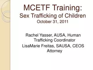 MCETF Training: Sex Trafficking of Children October 31, 2011